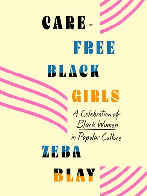 cover image of Carefree Black Girls